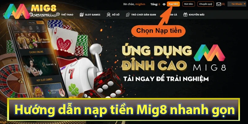 Hướng dẫn nạp tiền Mig8 nhanh gọn